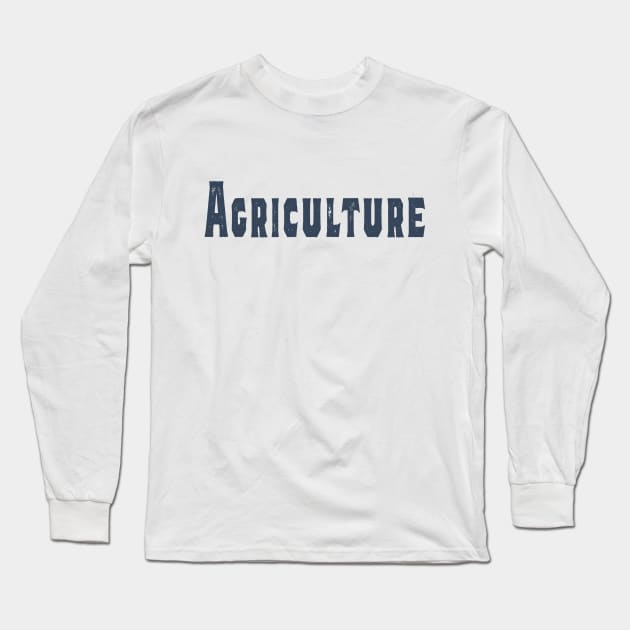 Agriculture Long Sleeve T-Shirt by Islanr